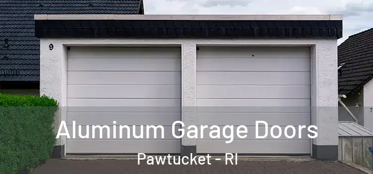  Aluminum Garage Doors Pawtucket - RI