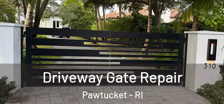 Driveway Gate Repair Pawtucket - RI