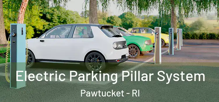 Electric Parking Pillar System Pawtucket - RI