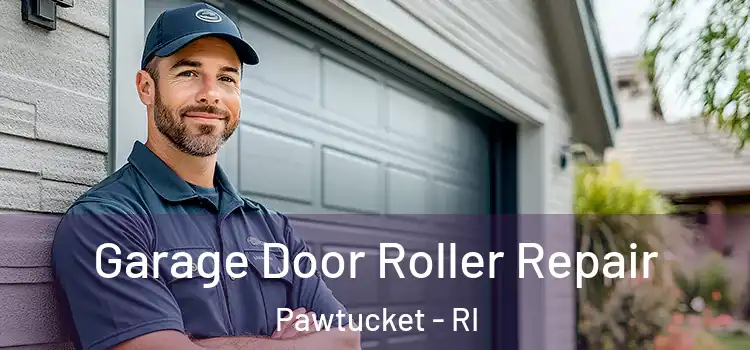  Garage Door Roller Repair Pawtucket - RI