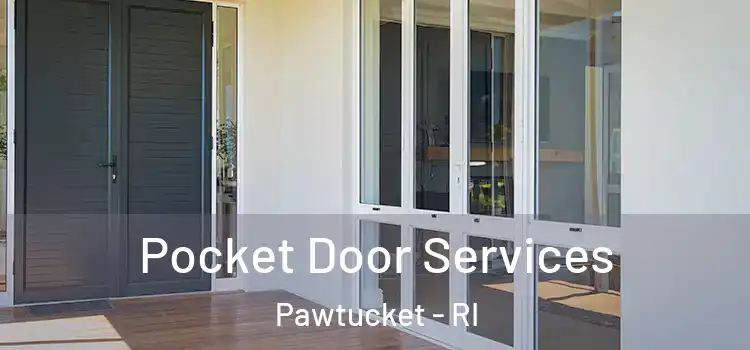  Pocket Door Services Pawtucket - RI