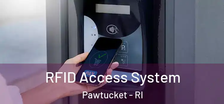 RFID Access System Pawtucket - RI