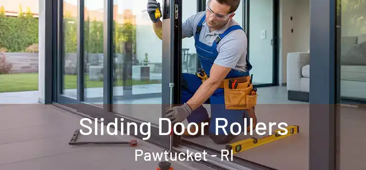 Sliding Door Rollers Pawtucket - RI