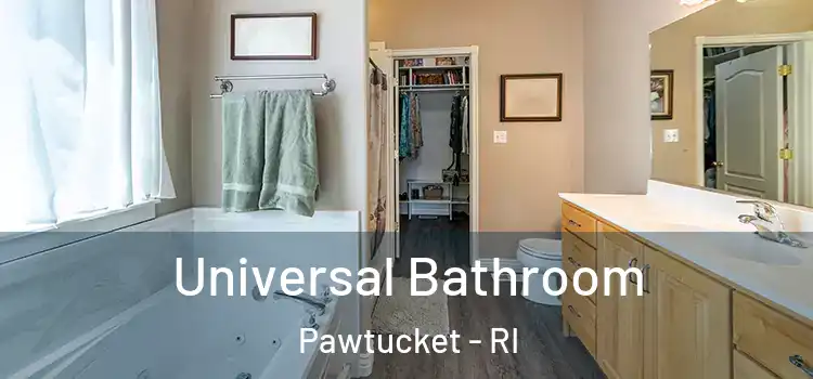 Universal Bathroom Pawtucket - RI